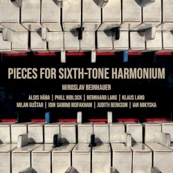 Pieces for Sixth-Tone Harmonium