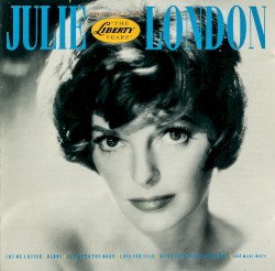 The Best of Julie London: The Liberty Years