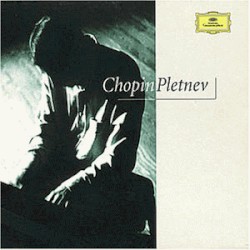 Chopin - Pletnev