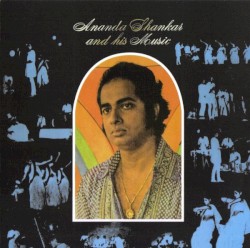 Ananda Shankar and His Music