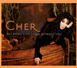 The Music’s No Good Without You