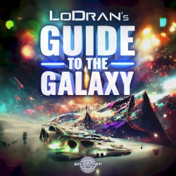 Lodran’s Guide to the Galaxy