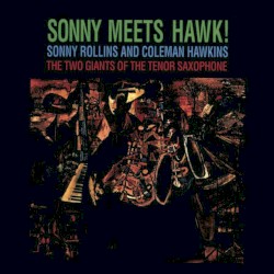 Sonny Meets Hawk!