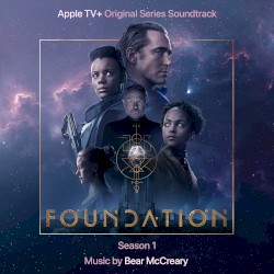 Foundation: Season 1 (Apple TV+ Original Series Soundtrack)