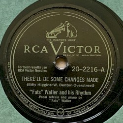 There'll Be Some Changes Made / You Stayed Away Too Long