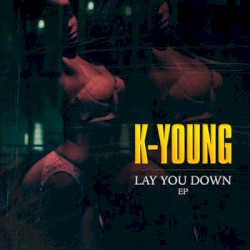 Lay You Down