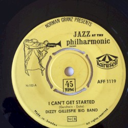 I Can't Get Started / Groovin' for Nat