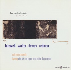 Farewell Walter Dewey Redman