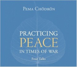 Practicing Peace in Times of War