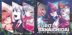 EUROBAKA ICHIDAI VOL.17 Non-Stop TERA Mix
