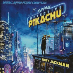 Pokémon Detective Pikachu: Original Motion Picture Soundtrack