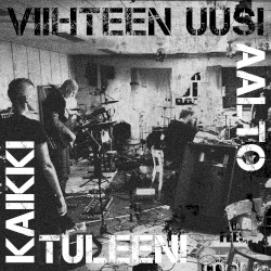 KAIKKI TULEEN!