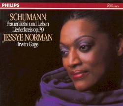 Frauenliebe und Leben / Liederkreis, op. 39