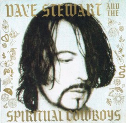 Dave Stewart and the Spiritual Cowboys