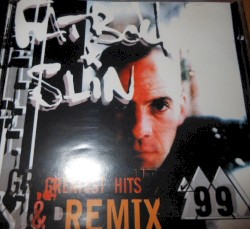 Greatest Hits & Remixes