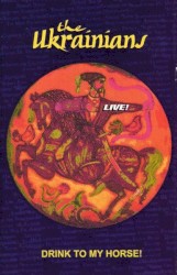 Drink to My Horse! Live!