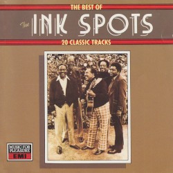 The Best of The Ink Spots (20 Classic Tracks)