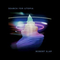 Search for Utopia