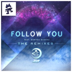 Follow You (The Remixes)
