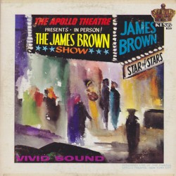 Live At The Apollo (The Apollo Theater Presents In Person! The James Brown Show)
