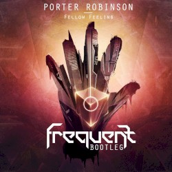 Fellow Feeling (Frequent bootleg)