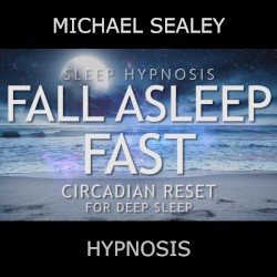 Sleep Hypnosis: Fall Asleep Fast (Circadian Reset for Deep Sleep)