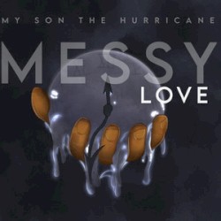 Messy Love
