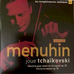 Yehudi Menuhin joue Tchaïkovski