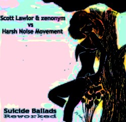 Suicide Ballads: Revisited