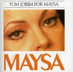 Tom Jobim por Maysa