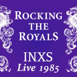 Rocking the Royals (live 1985)