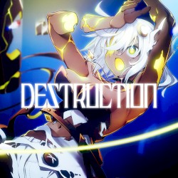 Destruction