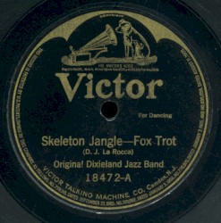 Skeleton Jangle / Tiger Rag (Hold that Tiger!)