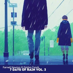 7 Days of Rain, Vol. 3