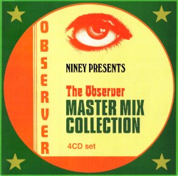 Niney Presents: The Observer Master Mix Collection