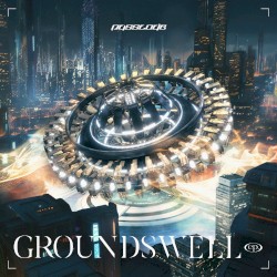 GROUNDSWELL ep.