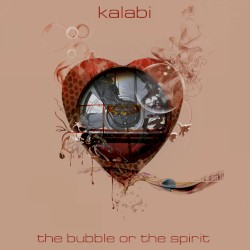 The Bubble or the Spirit