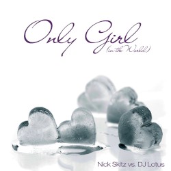 Only Girl (In The World) (Remixes)