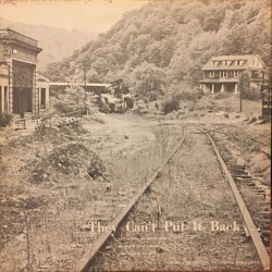 They Can't Put It Back...