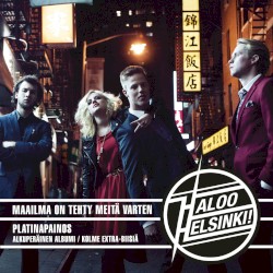 Maailma on tehty meitä varten