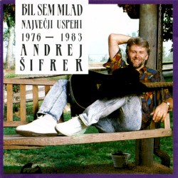 Bil sem mlad … Ostani z nami (Največji uspehi 1976–1983)