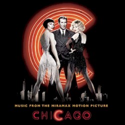 Chicago: Music From the Miramax Motion Picture