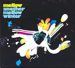 Another Mellow Winter