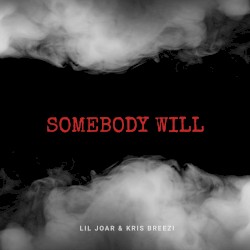 Somebody Will