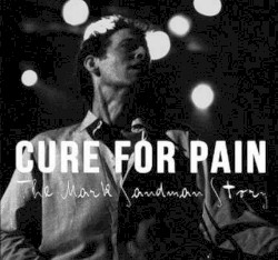 Cure For Pain: The Mark Sandman Story