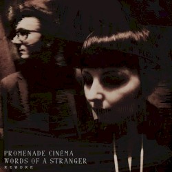 Words of a Stranger (rework)