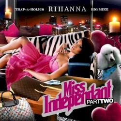 Miss Independant Part Two