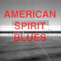 American Spirit Blues