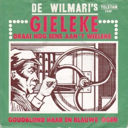 Gieleke draai nog eens aan ’t wieleke / Goudblond haar en blauwe ogen