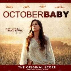 October Baby: The Original Score